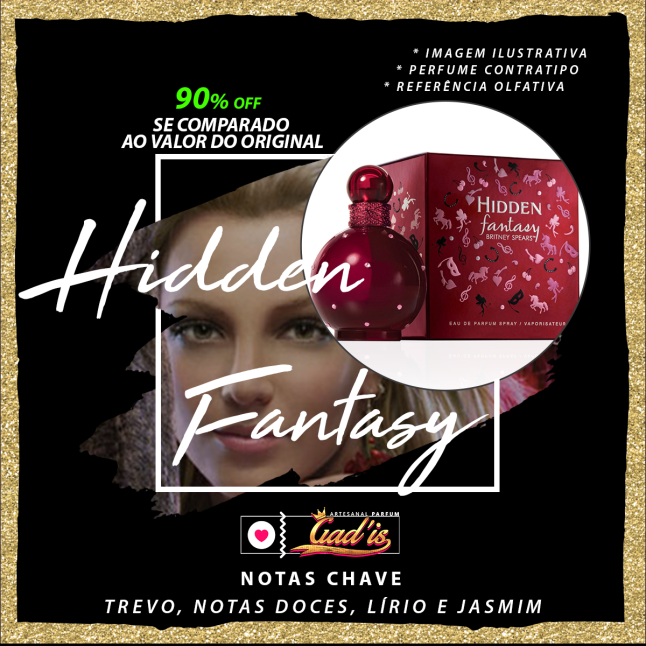 Perfume Similar Gadis 523 Inspirado em Fantasy Hidden Contratipo