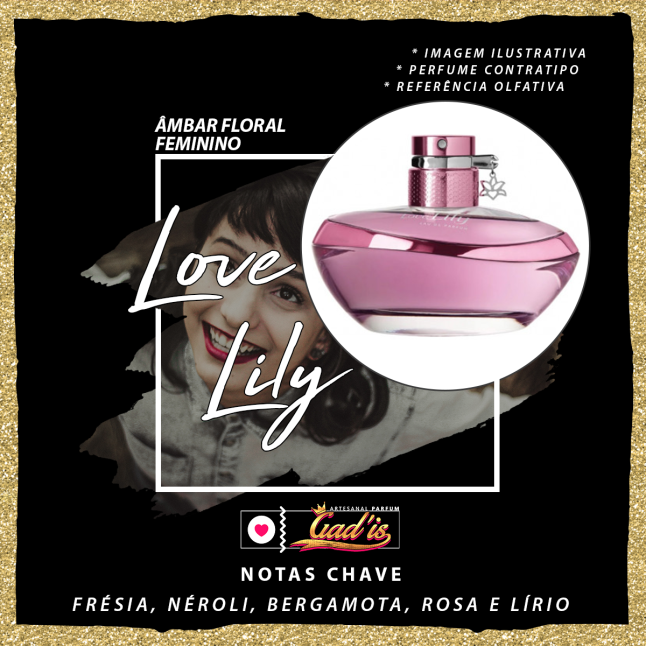 Perfume Similar Gadis 684 Inspirado em Love Lily Contratipo